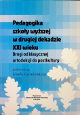 Pedagogika szkoły wyższej w drugiej dekadzie XXI wieku