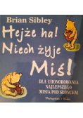 Hejże ha Niech żyje Miś