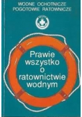 Prawie wszystko o ratownictwie wodnym