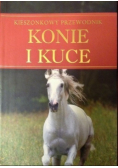 Kieszonkowy przewodnik  Konie i kuce