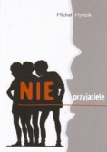 Nie przyjaciele