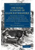 The Rural Economy of Glocestershire