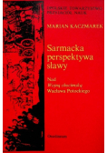 Sarmacka perspektywa sławy