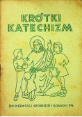 Krótki katechizm do pierwszej spowiedzi i Komunii Świetej