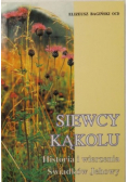 Siewcy kąkolu  Historia i wierzenia Świadków Jehowy