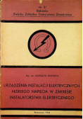 Urządzenia instalacji elektrycznych niskiego napięcia w zakresie instalatorstwa elektrycznego