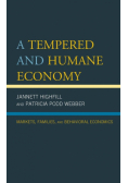 A Tempered and Humane Economy