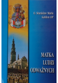 Matka ludzi odważnych