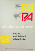 Alkohol a zdrowie Badania nad dziećmi alkoholików