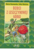 Dzieci z Leszczynowej Górki