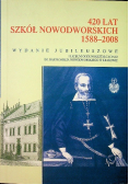 420 lat szkół nowodworskich 1588 - 2008