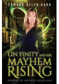 Lin Finity And Her Mayhem Rising