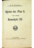 Ojciec św Pius X i jego następca Benedykt XV 1914 r.
