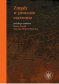 Zmysły w procesie starzenia