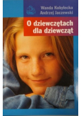 O dziewczętach dla dziewcząt