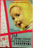 Jak chronić dziecko przed chorobami zakaźnymi