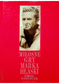 Miłosne gry Marka Hłaski