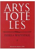 Arystoteles Dzieła wszystkie Tom 3