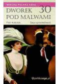 Dworek pod Malwami Tom 30 Ślepa sprawiedliwość