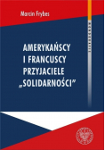 Amerykańscy i francuscy przyjaciele Solidarności