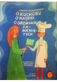 O kuchciku o nadziei i o drzwiach zamkniętych