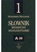 Słownik biograficzny socjologii polskiej Tom 1