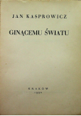 Ginącemu światu 1930 r.