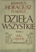 Dzieła wszystkie Tom 1 ody i epody