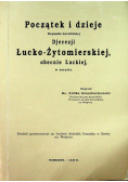 Początek i dzieje Rzymsko katolickiej Diecezji Łucko  Żytomierskiej obecnie Łuckiej w zarysie Reprint z 1926 r