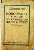 Monografia klasztoru OO Karmelitów Bosych w Czerny 1914 r
