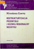 Czerny restrukturyzacja przemysłu i rozwój regionalny
