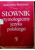 Słownik etymologiczny języka polskiego