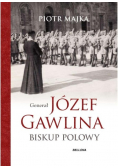 Generał Józef Gawlina Biskup polowy