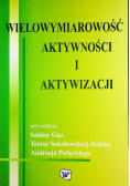 Wielowymiarowość aktywność i aktywizacji