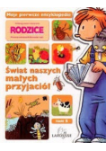 Świat naszych małych przyjaciół