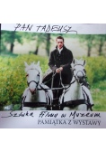Pan Tadeusz Sztuka filmu w muzeum