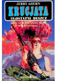 Krucjata 19 Ostatni deszcz