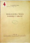 Teologiczne wiara nadzieja i miłość