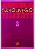 Kompetencje szkolnego polonisty 2