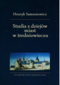 Studia z dziejów miast w średniowieczu