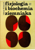 Fizjologia i biochemia ziemniaka