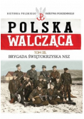 Polska Walcząca Tom 55 Brygada Świętokrzyska