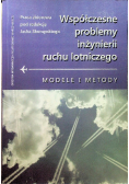 Współczesne problemy inżynierii ruchu lotniczego