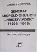 Generał Leopold Okulicki Niedźwiadek 1898 - 1946