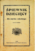 Śpiewnik dziecięcy, 1920r.