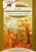 Kwiatki świętego Franciszka z Asyżu