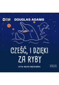 Cześć, i dzięki za ryby