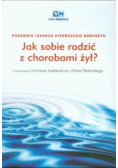 Jak sobie radzić z chorobami żył
