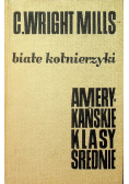 Białe kołnierzyki amerykańskie klasy średnie