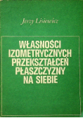 Własności izometrycznych przekształceń płaszczyzny na siebie